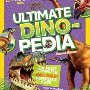 National Geographic Kids Ultimate Dinopedia, Second Edition